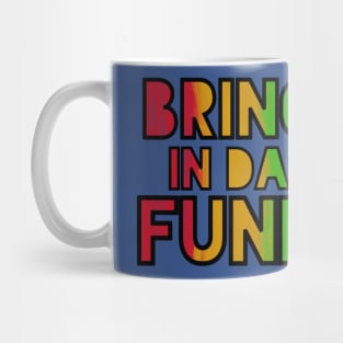 Funk Bringer Mug